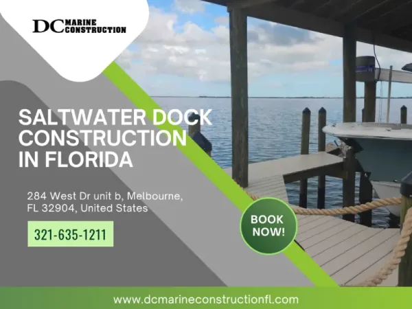 Saltwater dock construction in Florida